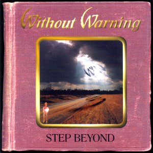 WITHOUT WARNING / ウィズアウト・ウォーニング / STEP BEYOND