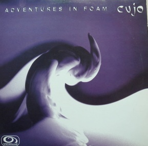 CUJO / Adventures In Foam 