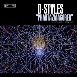 D STYLES / PHANTAZMAGOREA - USA