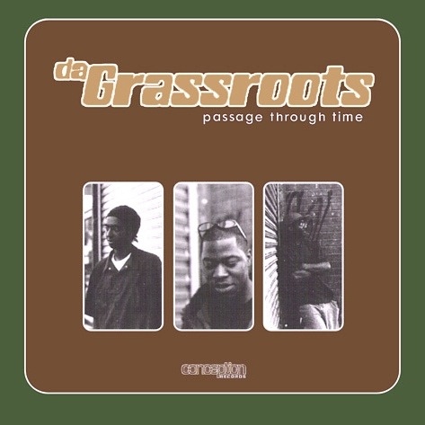 DA GRASSROOTS / PASSAGE THROUGH TIME