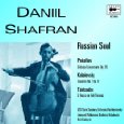 DANIIL SHAFRAN / ダニール・シャフラン / Daniil Shafran:Russian Soul 