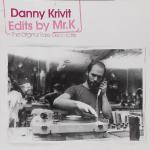 DANNY KRIVIT / ダニー・クリヴィット / EDITS BY MR K