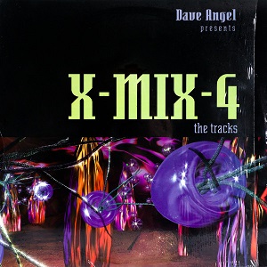 DAVE ANGEL / デイヴ・エンジェル / X MIX 4 BEYOND