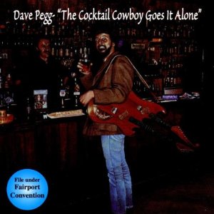 DAVE PEGG / デイヴ・ペッグ / THE COCKTAIL COWBOY GOES IT