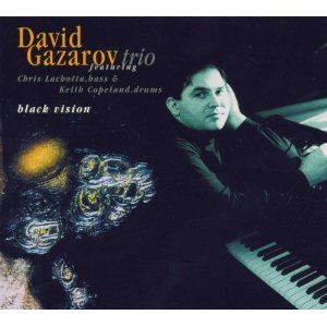 DAVID GAZAROV / デヴィッド・ガザロフ / Black Vision