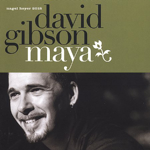 DAVID GIBSON / デビッド・ギブソン / MAYA