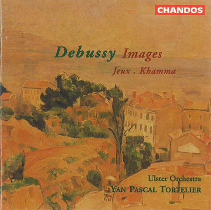 YAN PASCAL TORTELIER / ヤン・パスカル・トルトゥリエ / DEBUSSY:IMAGES/JEUX/KHAMMA