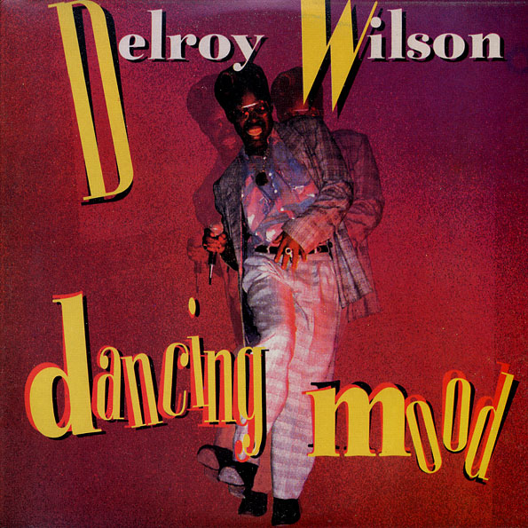 DELROY WILSON / デルロイ・ウィルソン / DANCING MOOD
