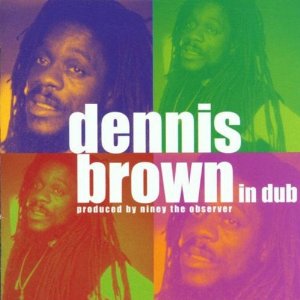 DENNIS BROWN / デニス・ブラウン / DENNIS BROWN IN DUB