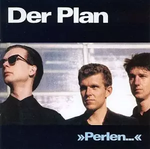 DER PLAN / デア・プラン / PERLEN