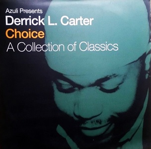 DERRICK L. CARTER / CHOICE (A COLLECTION OF CLASSICS) 