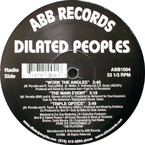DILATED PEOPLES / ダイレイテッド・ピープルズ / WORK THE ANGLES