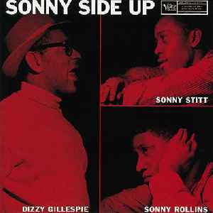 DIZZY GILLESPIE / ディジー・ガレスピー / SONNY SIDE UP