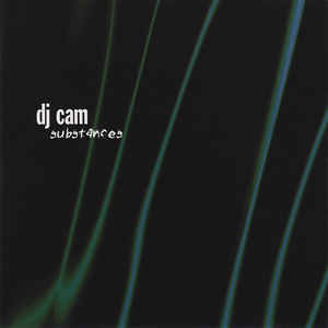 DJ CAM / DJカム / SUBSTANCES