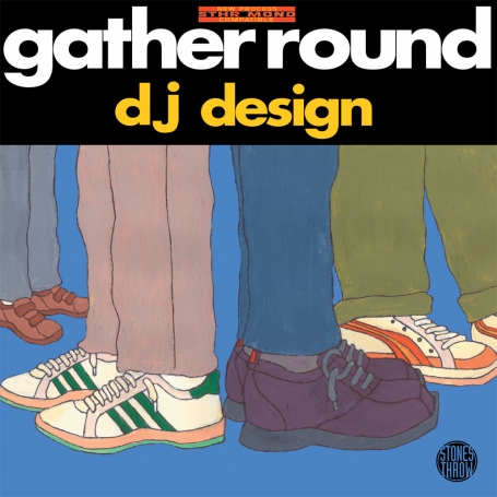 DJ DESIGN / GATHER ROUND-USA