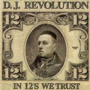 DJ REVOLUTION / DJレヴォリューション / In 12s We Trust - 2LP -