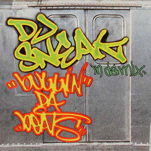 DJ SNEAK / DJスニーク / BUGGIN' DA BEATZ