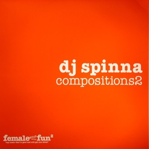 DJ SPINNA / DJスピナ / COMPOSITIONS 2