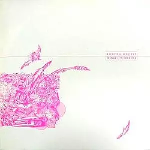 DOCTOR ROCKIT / ドクター・ロキット / INDOOR FIREWORKS