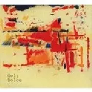 DOLCE / ドルチェ / GEL