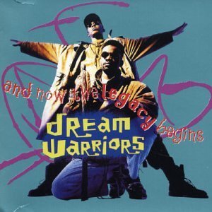 DREAM WARRIORS / ドリーム・ウォリアーズ / AND NOW THE LEGACY BEGINS