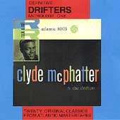 CLYDE MCPHATTER & THE DRIFTERS / クライド・マクファター & ドリフターズ / CLYDE MCPHATTER & DRIFTERS