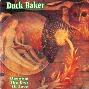 DUCK BAKER / ダック・ベイカー / OPENING THE EYES OF LOVE