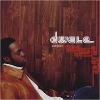 DWELE / ドゥウェレ / SUBJECT