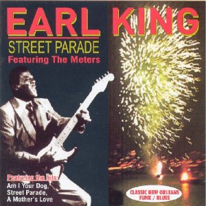 EARL KING / アール・キング / STREET PARADE FEATURING THE MEATERS