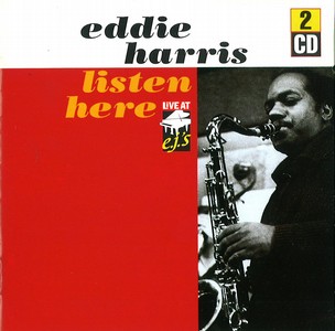 EDDIE HARRIS / エディ・ハリス / Listen Here(2CD)