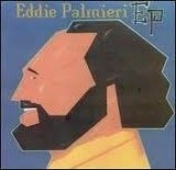 EDDIE PALMIERI / エディ・パルミエリ / E.P.