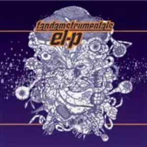 EL-P / エル・P / FANDAMSTRUMENTALS