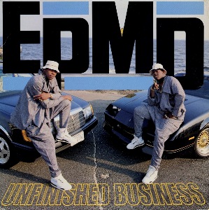 EPMD / UNFINISHED BUSINESS - US ORIGINAL PRESS -