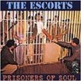 ESCORTS / エスコーツ / PRISONERS OF SOUL