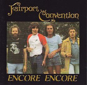 FAIRPORT CONVENTION / フェアポート・コンベンション / ENCORE/ENCORE