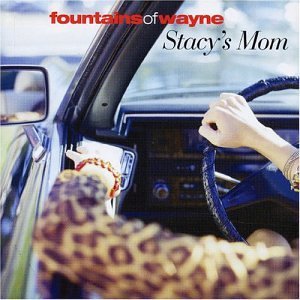 FOUNTAINS OF WAYNE / ファウンテンズ・オブ・ウェイン / STACY'S MOM - (ENHANCED)