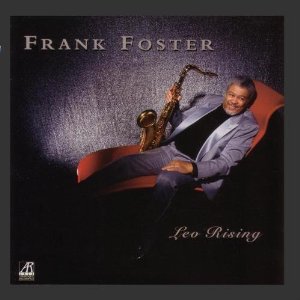 FRANK FOSTER / フランク・フォスター / Leo Rising 