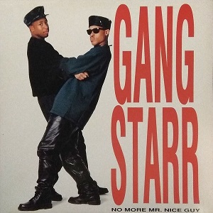 GANG STARR / ギャング・スター / NO MORE MR. NICE GUY