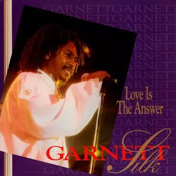 GARNETT SILK / ガーネット・シルク / LOVE IS THE ANSWER