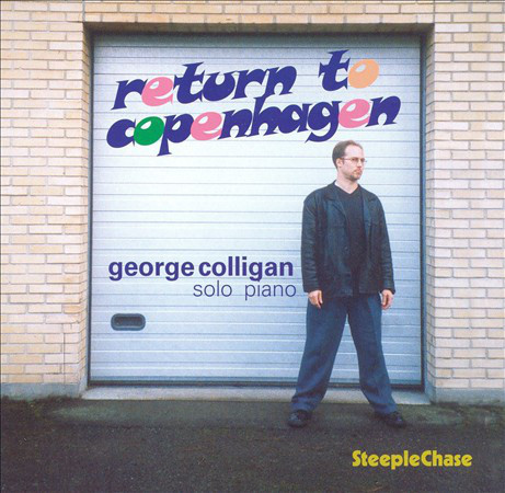 GEORGE COLLIGAN / ジョージ・コリガン / Return To Copenhagen