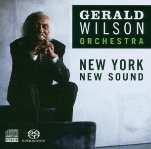 GERALD WILSON / ジェラルド・ウィルソン / New York New Sound(SACD/HYBRID)