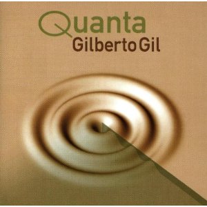 GILBERTO GIL / ジルベルト・ジル / QUANTA