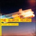 GLORIA RECORD / グロリアレコード / A LULL IN TRAFFIC