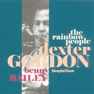 DEXTER GORDON / デクスター・ゴードン / Rainbow People 