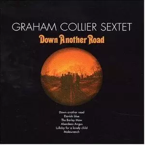 GRAHAM COLLIER / グラハム・コリアー / DOWN ANOTHER ROAD