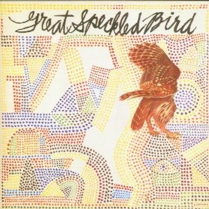GREAT SPECKLED BIRD / グレイト・スペックルド・バード / GREAT SPECKLED BIRD (B'VILLE)