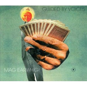 GUIDED BY VOICES / ガイデッド・バイ・ヴォイシズ / MAD EARWHIG