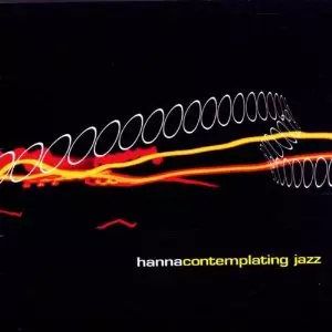 HANNA / ハンナ / Contemplating Jazz