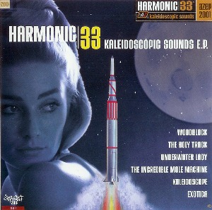 HARMONIC 33 / KALEIDOSCOPIC SOUNDS EP