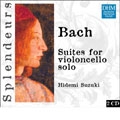 HIDEMI SUZUKI / 鈴木秀美 / DHM Splendeurs -J.S.Bach:Cello Suites BWV.1007-BWV.1012 / 《DHM<Splendeurs>シリーズ》J.S.バッハ:無伴奏チェロ組曲